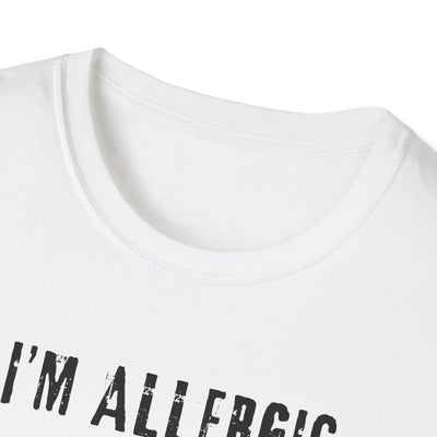 I'm allergic to bullshit shirt