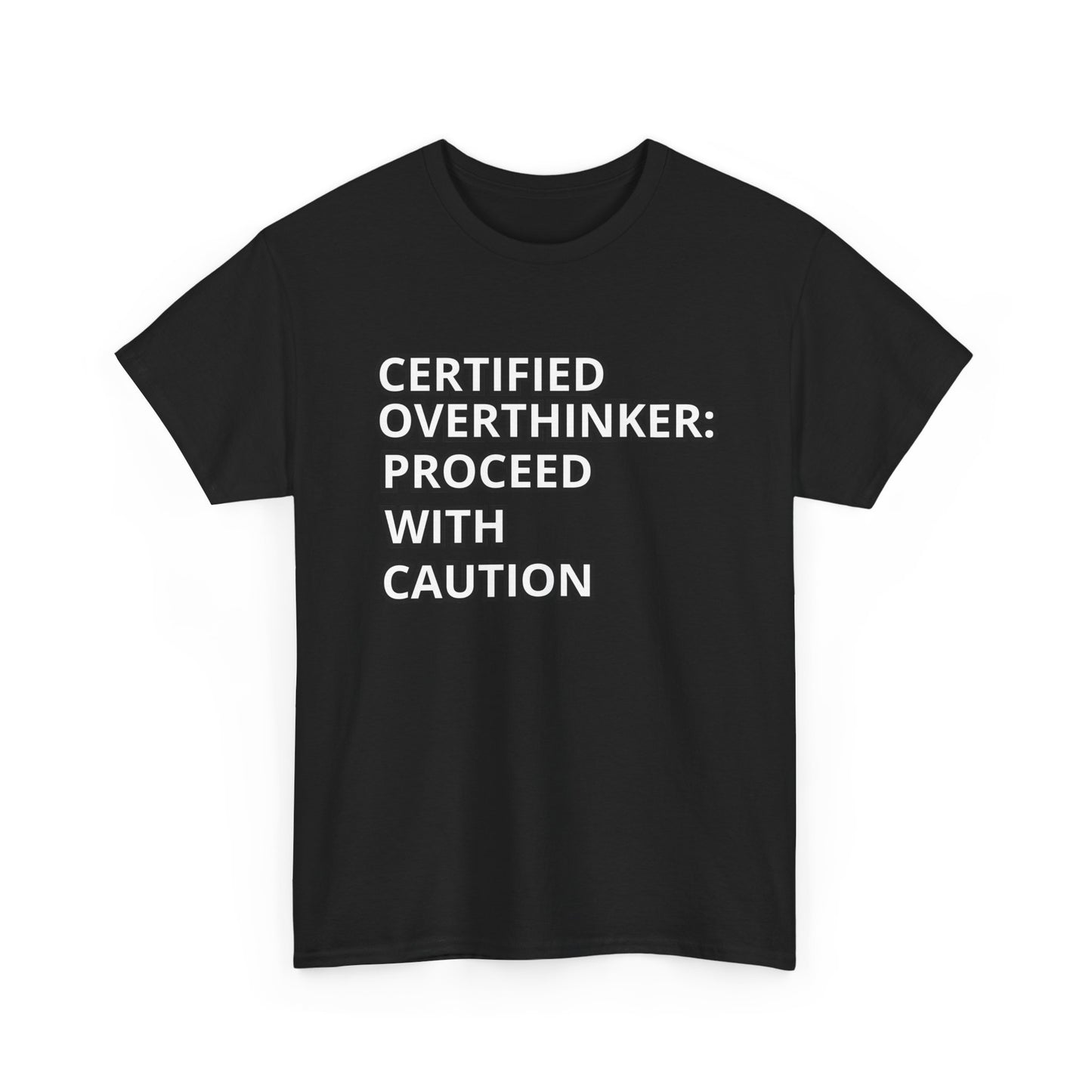Certified Overthinker Tee