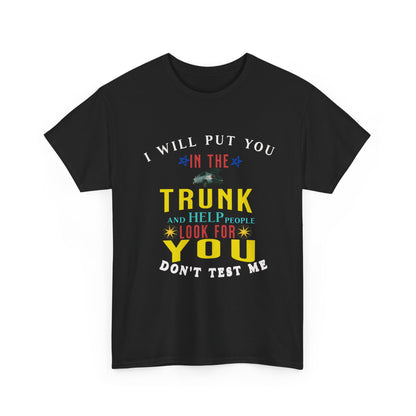 i will put you in the truck tee