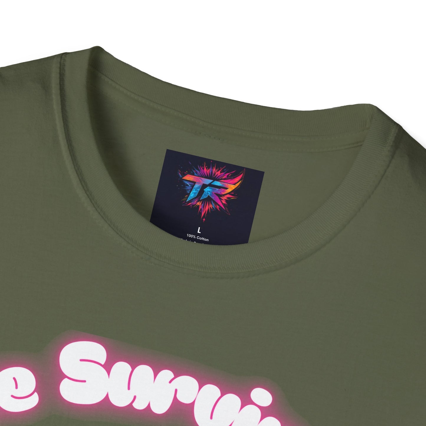 We Survived the End of Time Cute Survival Themed Unisex Softstyle