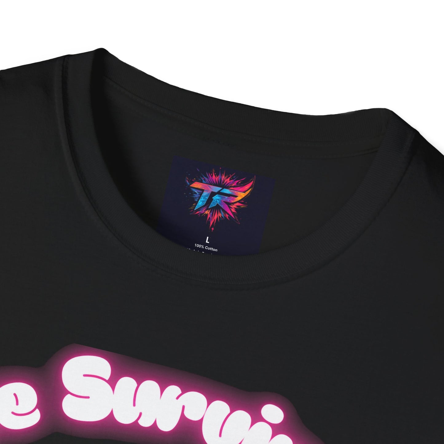 We Survived the End of Time Cute Survival Themed Unisex Softstyle