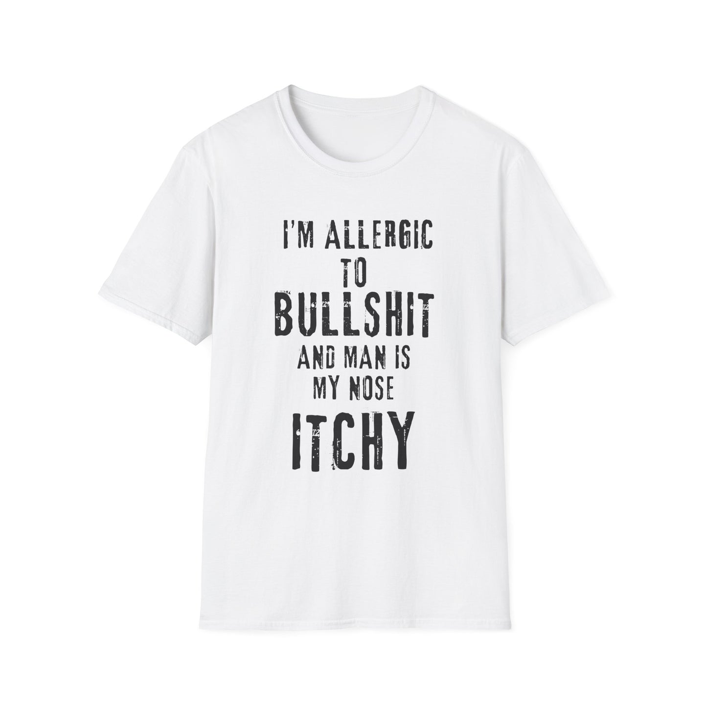I'm  allergic to bullshit shirt
