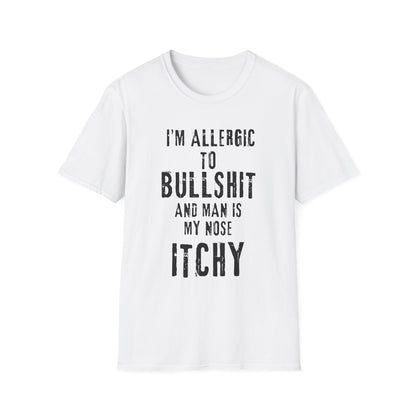 I'm  allergic to bullshit shirt