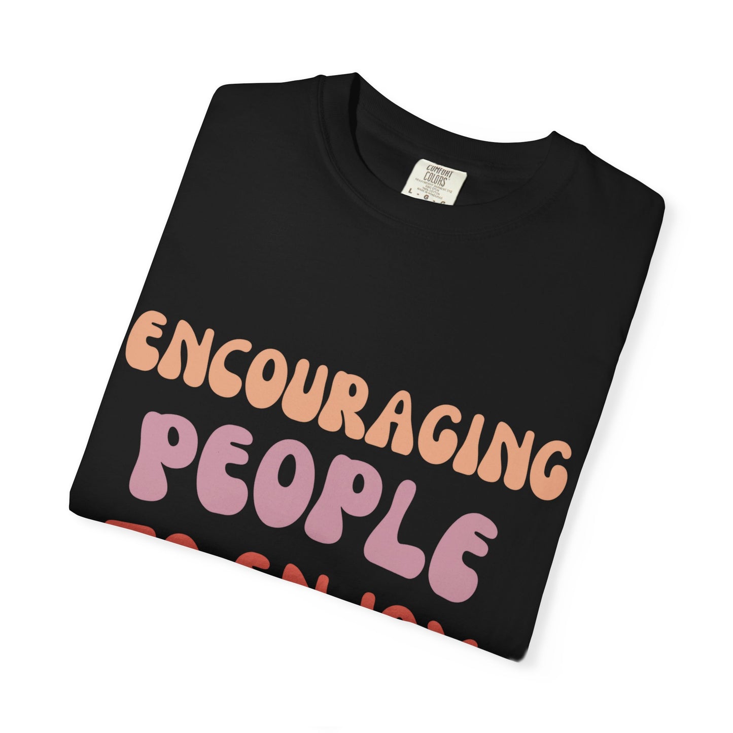 Encouraging Chaos T-Shirt