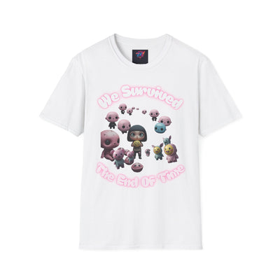 We Survived the End of Time Cute Survival Themed Unisex Softstyle
