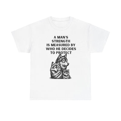 A Man's Strength Tee