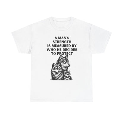 A Man's Strength Tee
