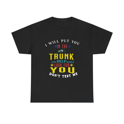 i will put you in the truck tee